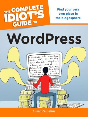 cover image of The Complete Idiot's Guide to WordPress